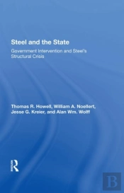 Steel And The State