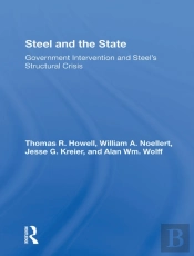Steel And The State