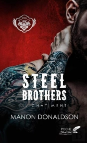 Steel Brothers Tome 1 : Châtiment