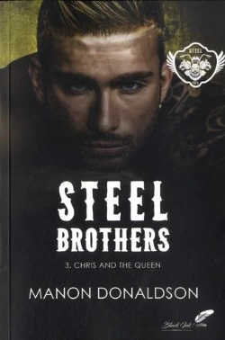 Bertrand.pt - Steel Brothers Tome 3 : Chris And The Queen