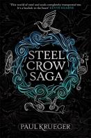 Steel Crow Saga