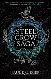 Steel Crow Saga