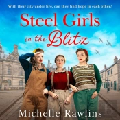 Steel Girls In The Blitz