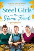 Steel Girls On The Home Front