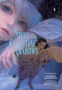 Steel Of The Celestial Shadows, Vol. 4