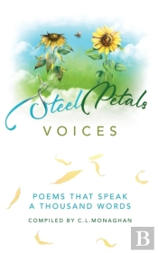 Steel Petals: Voices: Poems That Speak A