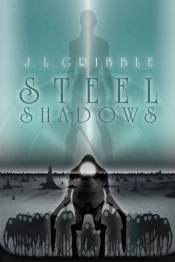 Steel Shadows