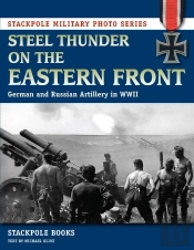 Steel Thunder On The Eastern Front