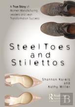 Steel Toes And Stilettos