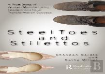 Steel Toes And Stilettos