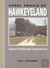 Steel Trails Of Hawkeyeland