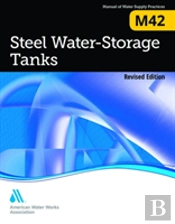Steel Water Storage Tanks (M42), Revised Edition