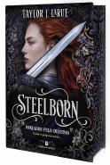 Steelborn - Forjados pelo Destino - Edição Especial Bertrand