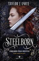 Steelborn - Forjados pelo Destino