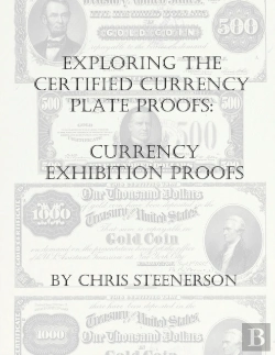Bertrand.pt - Steenerson'S Exploring The Certified Currency Plate Proofs