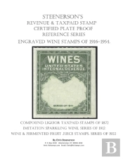 Steenerson'S Revenue Taxpaid Stamp Certified Plate Proof Reference Series - Engraved Wine Stamps Of 1916-1954