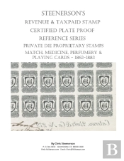 Steenerson'S Revenue Taxpaid Stamp Certified Plate Proof Reference Series - Private Die Proprietary Match, Medicine, Perfumery & Playing Card Tax Stamps - Overview