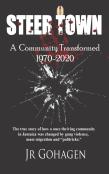 Steer Town A Community Transformed 1970-2020