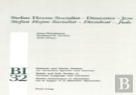 Stefan Heym: Socialist - Dissenter - Jew Stefan Heym: Sozialist - Dissident - Jude