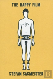 Stefan Sagmeister: The Happy Film Pitch Book