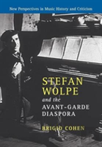 Stefan Wolpe And The Avant-Garde Diaspora