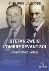 Stefan Zweig, L'Ombre Devant Soi : Zweig Avec Freud