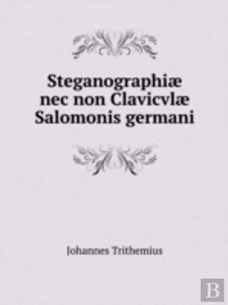 Bertrand.pt - Steganographiae Nec Non Clavicvlae Salomonis Germani