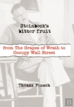 Bertrand.pt - Steinbeck'S Bitter Fruit