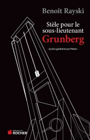 Stèle Pour Le Sous-Lieutenant Grunberg ; Lycéen Et Résistant Guillotiné Par Pétain