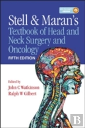 Stell & Maran'S Textbook Of Head And Neck Surgery And Oncology