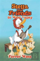 Stella And Friends In West Valley