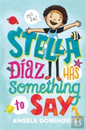 Stella Diaz Has Something To Say