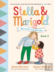 Stella & Marigold: Mermaids And Mix-Ups