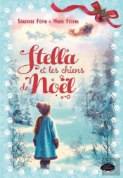 Stella Et Les Chiens De Noel