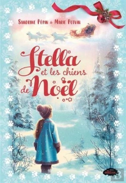 Bertrand.pt - Stella Et Les Chiens De Noel