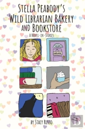 Stella Peabody'S Wild Librarian Bakery And Bookstore