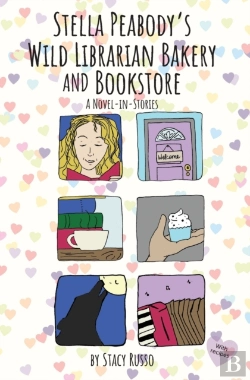 Bertrand.pt - Stella Peabody'S Wild Librarian Bakery And Bookstore
