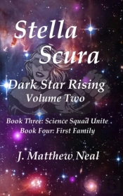Stella Scura Dark Star Rising: Volume Tw