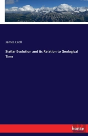 Stellar Evolution And Its Relation To Geological Time