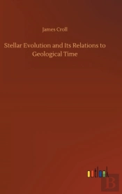 Stellar Evolution And Its Relations To Geological Time