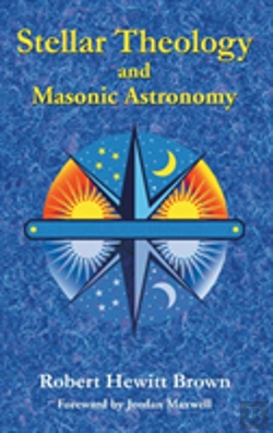 Bertrand.pt - Stellar Theology And Masonic Astronomy