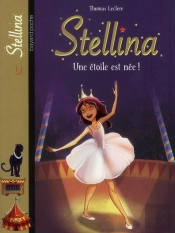 Stellina T.1 ; Une Étoile Est Née