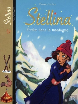 Bertrand.pt - Stellina T.3 ; Perdue Dans La Montagne