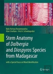 Stem Anatomy Of Dalbergia And Diospyros Species From Madagascar
