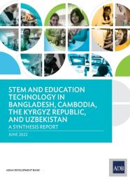 Stem And Education Technology In Bangladesh, Cambodia, The Kyrgyz Republic, And Uzbekistan