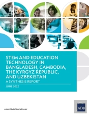 Stem And Education Technology In Bangladesh, Cambodia, The Kyrgyz Republic, And Uzbekistan