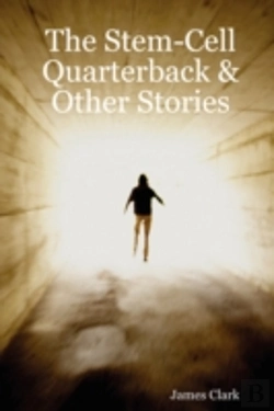 Bertrand.pt - Stem-Cell Quarterback & Other Stories