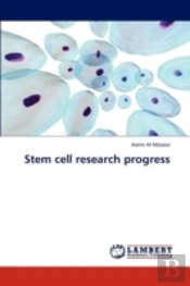 Stem Cell Research Progress