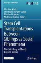 Stem Cell Transplantations Between Siblings As Social Phenomena