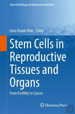 Bertrand.pt - Stem Cells In Reproductive Tissues And Organs